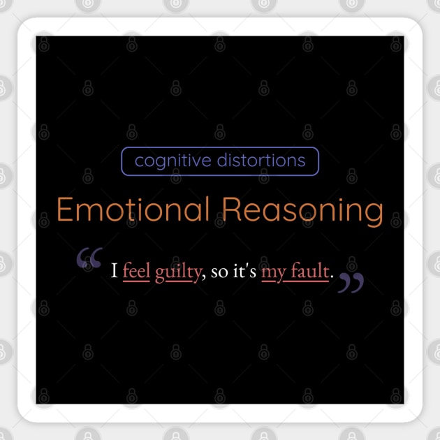 Emotional Reasoning Cognitive Distortion Sticker by Axiomfox